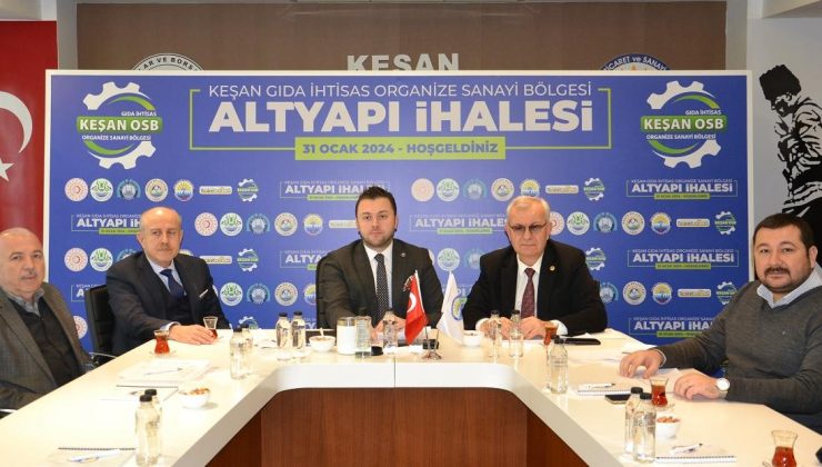 OSB’nin altyapısı 299 milyon TL’ye ihale edildi