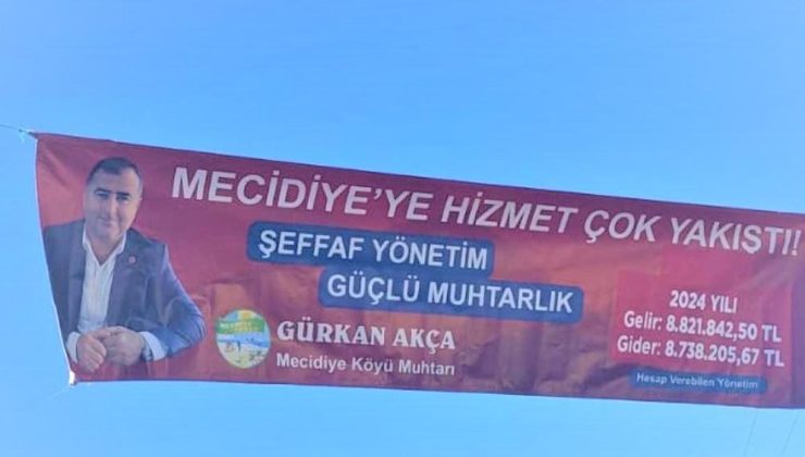 Mecidiye Muhtarı Akça, gelir ve gideri afişini şu sözlerle paylaştı: “Şeffaf yönetim güçlü muhtarlık”
