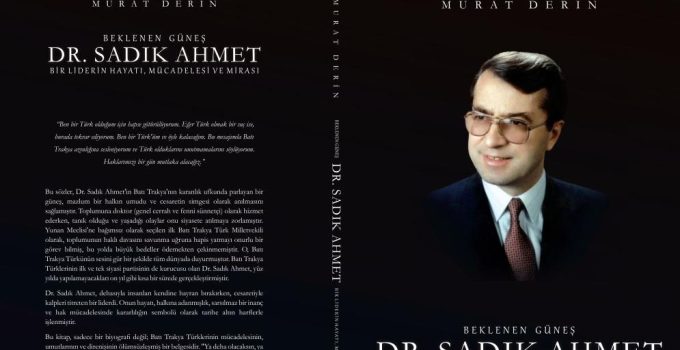 Sadık Ahmet’in hayatını anlatan kitap yayınlandı
