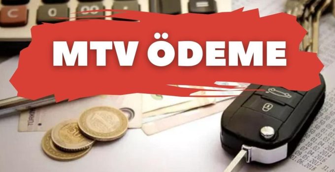 MTV ödemeleri yarın son…