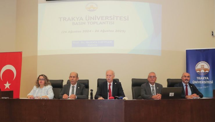 Trakya Üniversitesi Rektörü Prof. Dr. Hatipler 1 yılını değerlendirdi