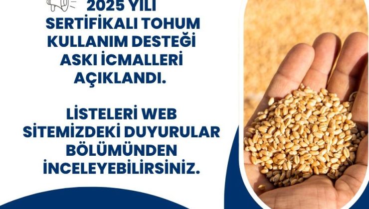 Sertifikalı Tohum Kullanım Desteği listeleri askıya çıktı