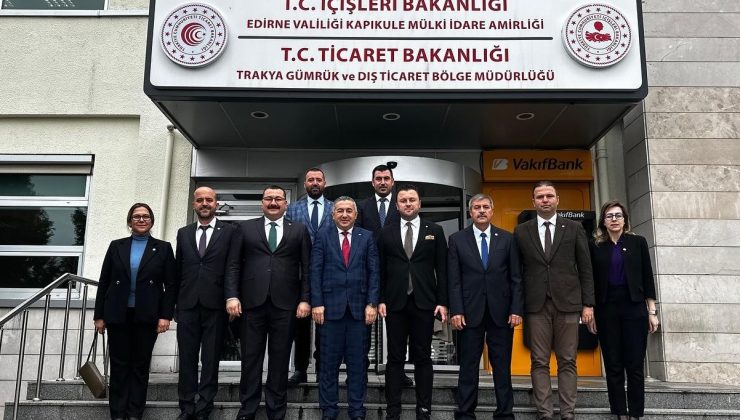 Keşan TSO heyeti “ihracat-ithalatı” konuştu