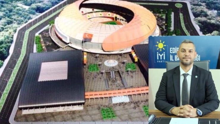 İYİ Parti Edirne İl Başkanı Hakan Şahin: “Hatırlayan var, yapan yok!”