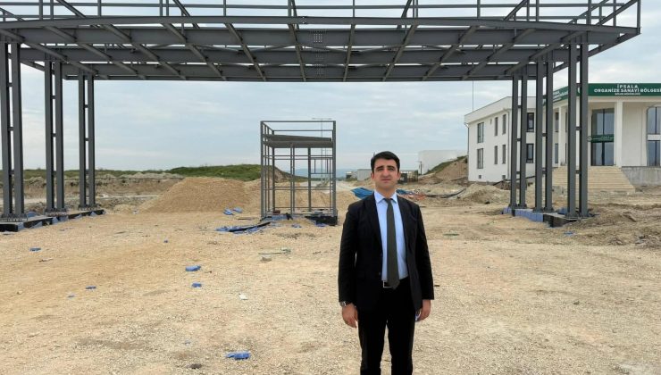 İpsala OSB’de ilerleme devam ediyor