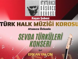 ADD Keşan Şubesi THM Konseri 15 Mayıs’ta…