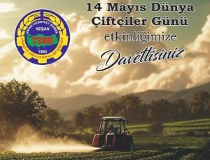 14 Mayıs Dünya Çiftçiler Günü bugün kutlanacak