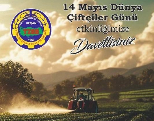 14 Mayıs Dünya Çiftçiler Günü bugün kutlanacak