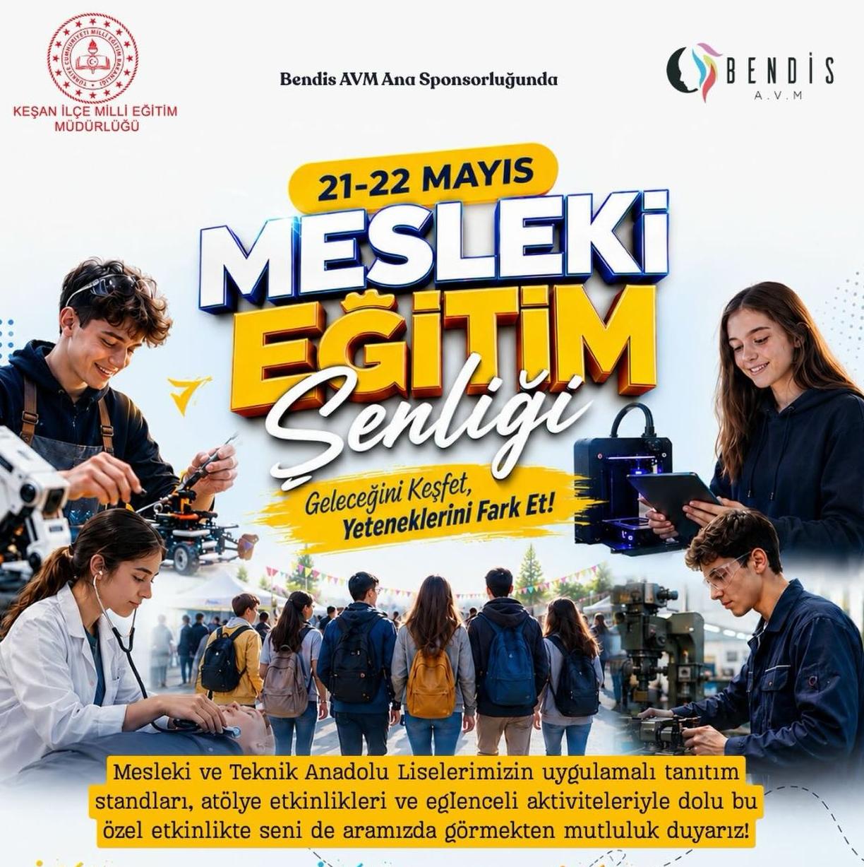 “Mesleki Eğitim Şenliği” 21-21 Mayıs’ta Bendis AVM’de gerçekleştirilecek