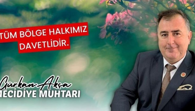 Akça bölge halkını 9 Mayıs’ta yapılacak Hıdırellez Dallık Şenlikleri’ne davet etti