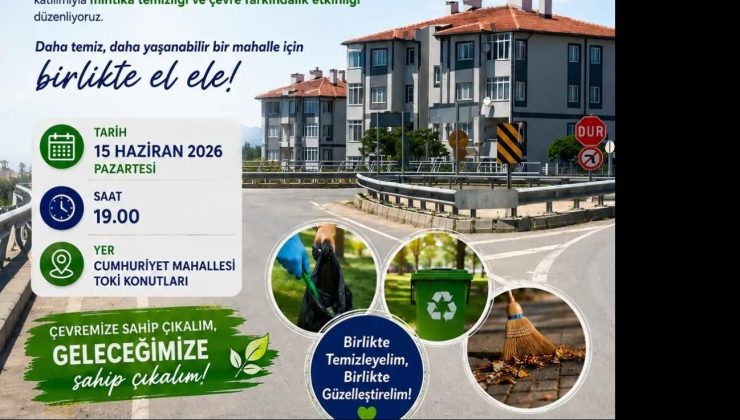 Yenimuhacır TOKİ konutlarında çevre temizliği etkinliği düzenlenecek